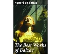 The Best Works Of Balzac (ebook)