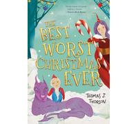 The Best Worst Christmas Ever