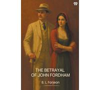 The Betrayal Of John Fordham (Edition1)