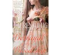 The Betrayal Of The Blood Lily (ebook)