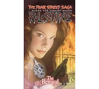 The Betrayal: Volume 1 (Fear Street Saga)