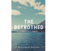 The Betrothed: I Promessi Sposi