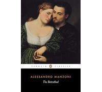 The Betrothed: I Promessi Sposi (Penguin Classics)