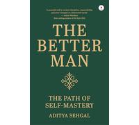 THE BETTER MAN