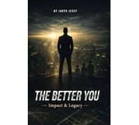 The Better You: Impact & Legacy