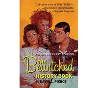 The Bewitched History Book - 50th Anniversary Edition