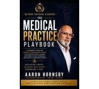 The Beyond Average Academy: The Medical Practice Play Book