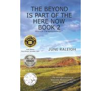 The Beyond is Part of the Here Now Book 2