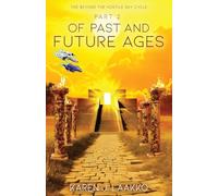 The Beyond the Hostile Sky Cycle Part 2: Of Past and Future Ages: 3