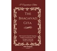 The Bhagavad Gita - A Comprehensive Edition