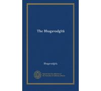 The Bhagavadgîtâ