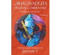 The Bhagavadgita Original Commentary: Unveiling the Gita’s Secrets