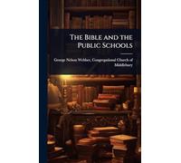 The Bible and the Public Schools