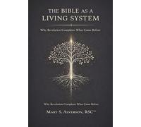 The Bible As A Living System