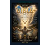 The BIBLE Beyond Theology : the Jordan code: A book of Layered meanings (The Jordan River Code)