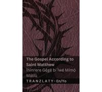 The Bible / Bíbélì - The Gospel According to Saint Matthew / Ìhìnrere Gẹ́gẹ́ bí Ìwé Mímọ́ Mátíù: Tranzlaty English Yorùbá