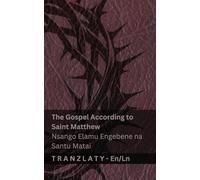 The Bible / Biblia - The Gospel According to Saint Matthew / Nsango Elamu Engebene na Santu Matai: Tranzlaty English Lingála