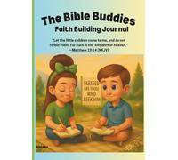 The Bible Buddies: Faith Building Journal