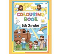 The bible characters colouring book: A Fun and spiritual Journey for Young Hearts
