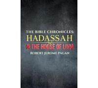 The Bible Chronicles: Hadassah in the House of Livia: Jeremiah's Story Continues
