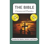 The Bible Crossword Puzzles: Crossword Puzzles with Easy to Read Print about the Bible, Prophets, Spirituality, and More | 6x9 inches, 120 pages | 50+ Puzzles...