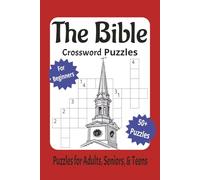 The Bible Crossword Puzzles: Crossword Puzzles with Easy to Read Print about the Bible, Psalms, Spirituality, and More| For Beginners | 6x9 inches, ... for Vacations, Holidays and Relaxation