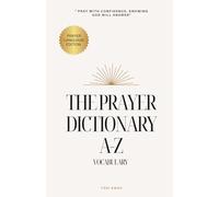 The Bible Dictionary A-Z: The Language of Heaven (The Soul Clinic Series)