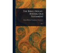 The Bible, Douay-Rheims, Old Testament