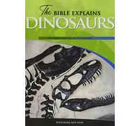 The Bible Explains Dinosaurs: The Real History of Dinosaurs [USA] [DVD]
