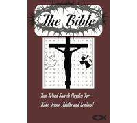 The Bible Fun Word Search Puzzle Book For Kids and Adults!: Word Searches with Easy to Read Print about The 4th Of July, Fireworks, Fun Activities, 6x9 Page Size, 500+ Words, 50+ Puzzles and 110 Pages