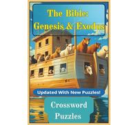 The Bible: Genesis & Exodus Crossword Puzzles: Crossword Puzzles with Easy To Read Print about The Bible: Genesis & Exodus and more | 6 x 9 inches, ... for Vacations, Holidays and Relaxation
