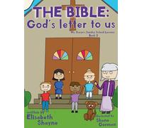 The Bible, God's Letter to Us (Ms. Caryn's Sunday School Lessons)