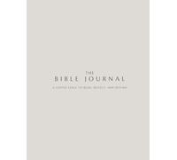 The Bible Journal: A gentle space to read, reflect, and return