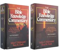 The Bible Knowledge Commentary An Exposition of the Scriptures by Dallas Seminary Faculty 2 Volumes Old & New Testament