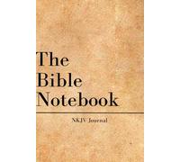 The Bible Notebook: NKJV Bible Jornal