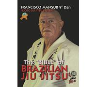 The "Bible" of Brazilian Jiu Jitsu: Kioto Jiu Jitsu System