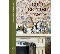 The Bible of British Taste: Stories of Home, People and Place