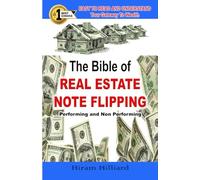 THE BIBLE OF REAL ESTATE NOTE FLIPPING: Creative Real Estate Investing