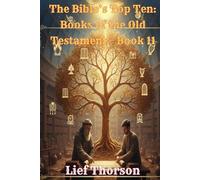 The Bible’s Top Ten: Books of the Old Testament - Book 11