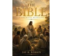 THE BIBLE: (Shortened and Simplified)