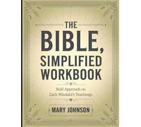 The Bible, Simplified Workbook: Bold Approach on Zach Windahl's Teachings