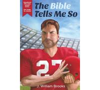 The Bible Tells Me So