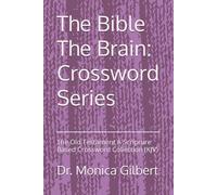 The Bible The Brain: Crossword Series: The Old Testament A Scripture Based Crossword Collection (KJV)