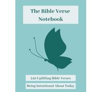 The Bible Verse Notebook: 240 Uplifting Bible Verses