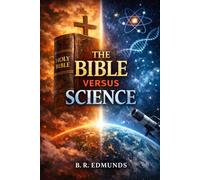 The Bible Versus Science