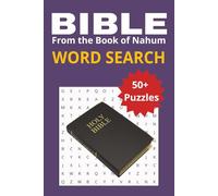 The Bible Word Search - From the Book of Nahum: Word Puzzles Inspired by Nahum’s Prophetic Vision of Justice | 6 x 9 inches | 50+ Puzzles, 110 pages