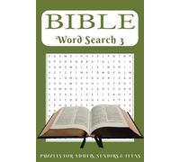 The Bible Word Search Puzzle Book 3: Word Searches with Easy to Read Print about The Bible, Biblical Words | 6 x 9 inches, 110 pages | 50+ puzzles... Gift for Vacations, Holidays and Free Times