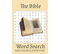 The Bible Word Search Puzzle Book: Strengthen Your Spirit with Every Search - Bible Words to Inspire and Reflect Explore Scripture One Word at a Time ... - A Complete Bible Word Discovery Adventure