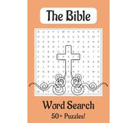 The Bible Word Search Puzzle Book: Word Searches with Easy to Read Print about God, Jesus, Faith, Hope, Love, and More! 6x9 inches, 110 pages, 50+ ... for Vacations, Holidays, and Free Time!