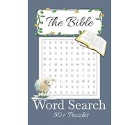 The Bible Word Search Puzzle Book: Word searches with easy to read print about The Bible, Jesus and The Word | 6x9 inches| 50+ Puzzles... Great for ... Bible Study groups and free times.